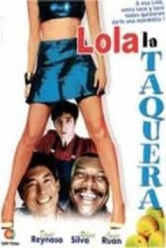 Poster Lola la taquera