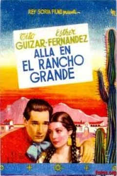 Ficha Allá en el Rancho Grande