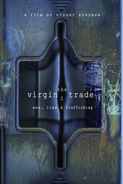 Poster The Virgin Trade: Sex, Lies and Trafficking