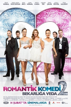 Poster Romantik komedi 2: Bekarliga veda