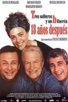 Poster Tres Solteros y Un Biberón: 18 Años Después