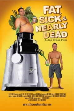 Poster Fat, Sick & Nearly Dead