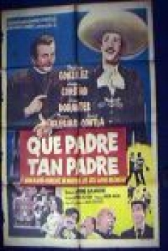 Poster ¡Que Padre tan Padre! 