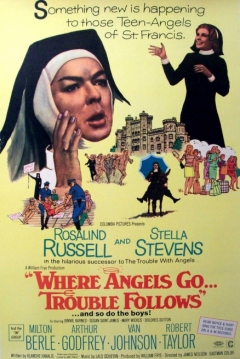 Poster Where Angels Go Trouble Follows!