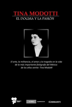 Poster Tina Modotti: El Dogma y la Pasión