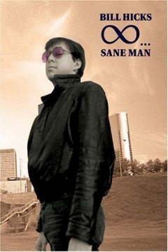 Poster Bill Hicks: Sane Man
