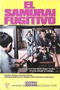 Poster El Samurai Fugitivo