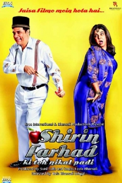 Poster Shirin Farhad Ki Toh Nikal Padi