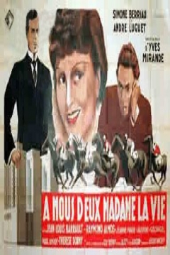 Poster À nous deux, madame la vie