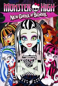 Ficha Monster High: La Chica Nueva del Insti
