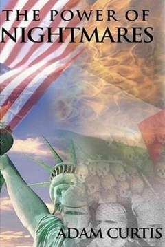 Poster The Power Of Nightmares: The Rise Of The Politics Of Fear