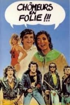 Poster Chômeurs en Folie!
