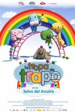 Poster La tropa de trapo: en la selva del arcoíris
