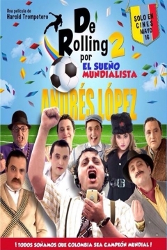 Poster De Rolling 2: Por el Sueño Mundialista