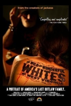 Poster The Wild and Wonderful Whites of West Virginia