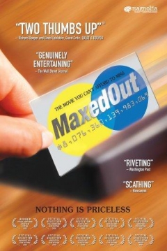 Poster Maxed Out: Hard Times, Easy Credit And The Era Of Predatory Lenders