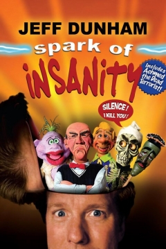 Poster Jeff Dunham: Spark of Insanity