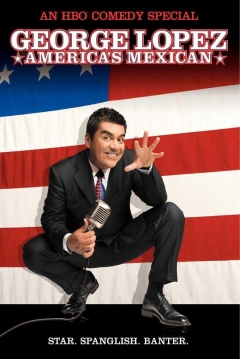 Poster George Lopez: America's Mexican