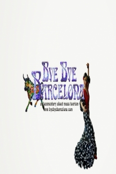 Poster Bye Bye Barcelona