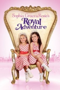 Poster Sophia Grace & Rosie's Royal Adventure