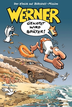 Poster Werner - Gekotzt Wird Später!