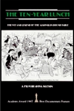 Poster The Ten-Year Lunch: The Wit and Legend of the Algonquin Round Table