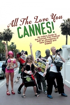 Ficha All the Love You Cannes!