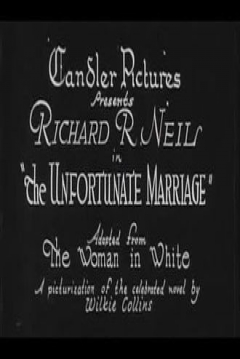 Poster The Unfortunate Marriage (The Woman in White)
