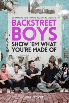 Poster Backstreet Boys: Show ´Em What You're Made of