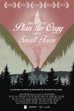 Poster How To Plan An Orgy In A Small Town