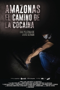 Poster Amazonas, El Camino de la Cocaína