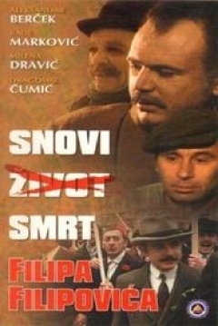 Poster Snovi, zivot, smrt Filipa Filipovica