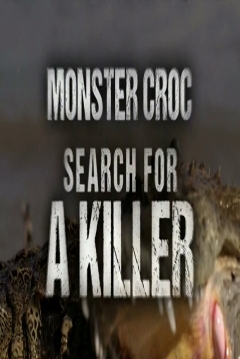 Poster Monster Croc: Search for a Killer/ Croczilla