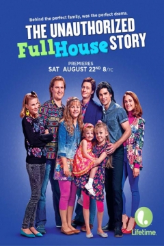 Poster The Unauthorized Full House Story