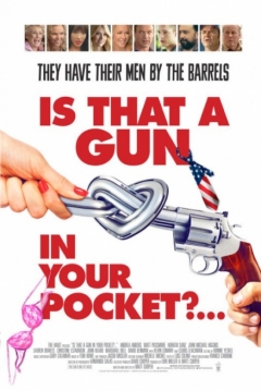 Poster Is That A Gun In Your Pocket?