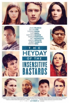 Poster The Heyday Of The Insensitive Bastards