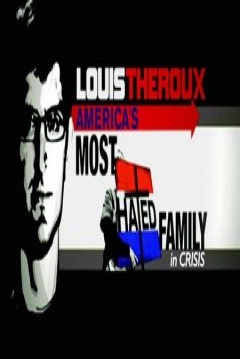 Poster Louis Theroux: Crisis en la Familia más Odiada de Estados Unidos