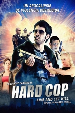 Poster Hard Cop: Vivir y Dejar Matar