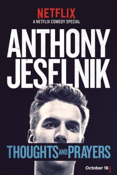 Poster Anthony Jeselnik: Thoughts And Prayers