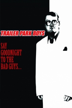 Poster Say Goodnight To The Bad Guys