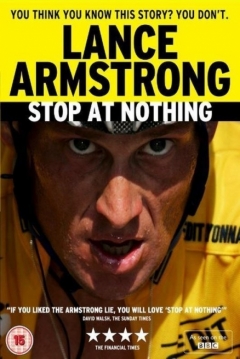 Ficha Stop At Nothing: The Lance Armstrong Story