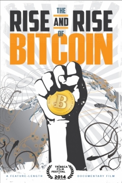 Poster The Rise And Rise Of Bitcoin