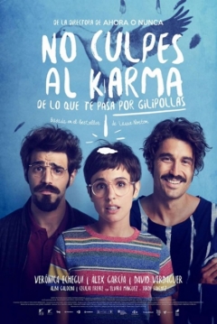 Poster No Culpes al Karma de lo que te Pasa por Gilipollas