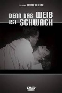 Poster Denn das Weib ist Schwach