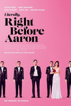 Poster Literally Right Before Aaron
