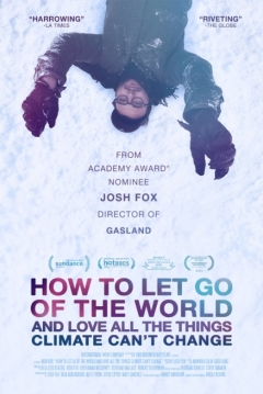 Poster How To Let Go Of The World And Love All The Things Climate Can't Change