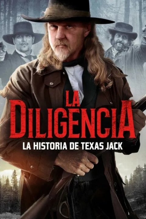 La diligencia. La historia de Texas Jack — póster