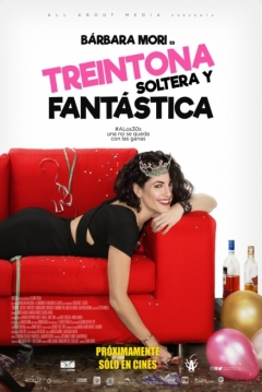 Poster Treintona, Soltera y Fantástica