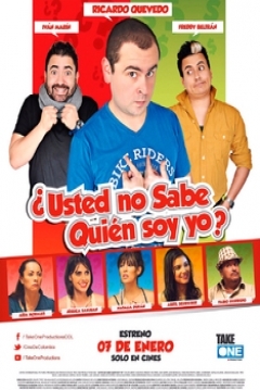 Poster ¿Usted no Sabe quien Soy Yo?
