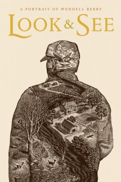 Ficha Look & See: A Portrait Of Wendell Berry